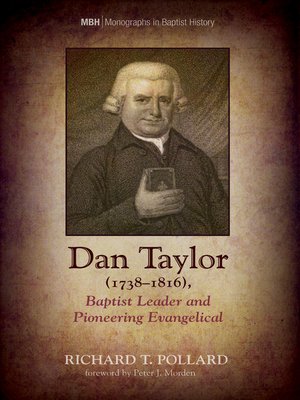 cover image of Dan Taylor (1738–1816), Baptist Leader and Pioneering Evangelical
